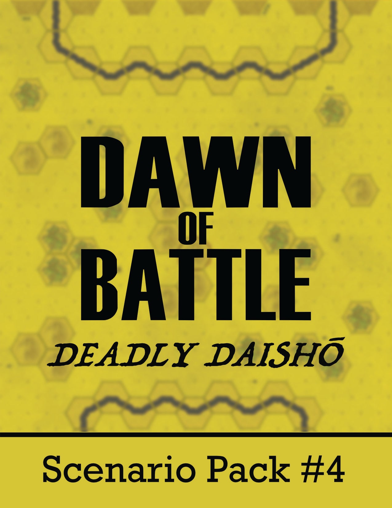 Dawn of Battle: Scenario Pack #4